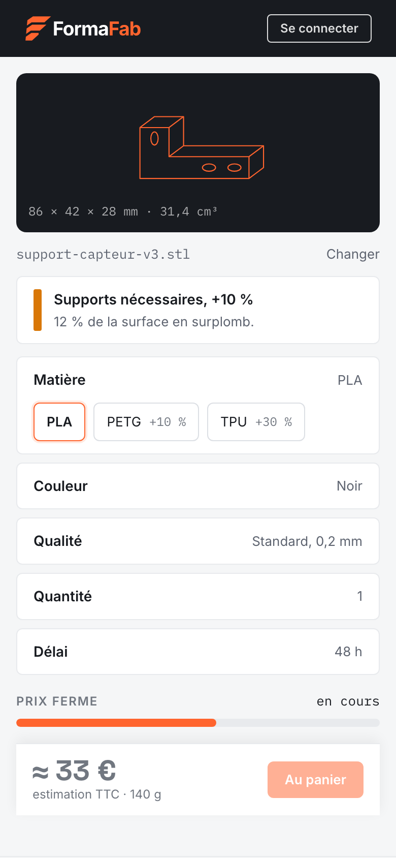 Le configurateur : matière, couleur, qualité, quantité, et le prix ferme qui remplace l’estimation.